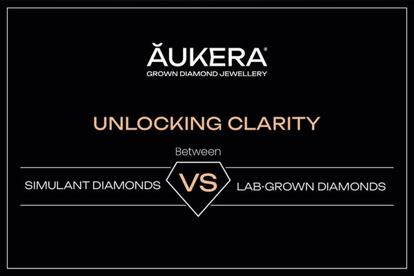 Unlocking Clarity: Discerning Between Simulant Diamonds and Lab-Grown Diamonds