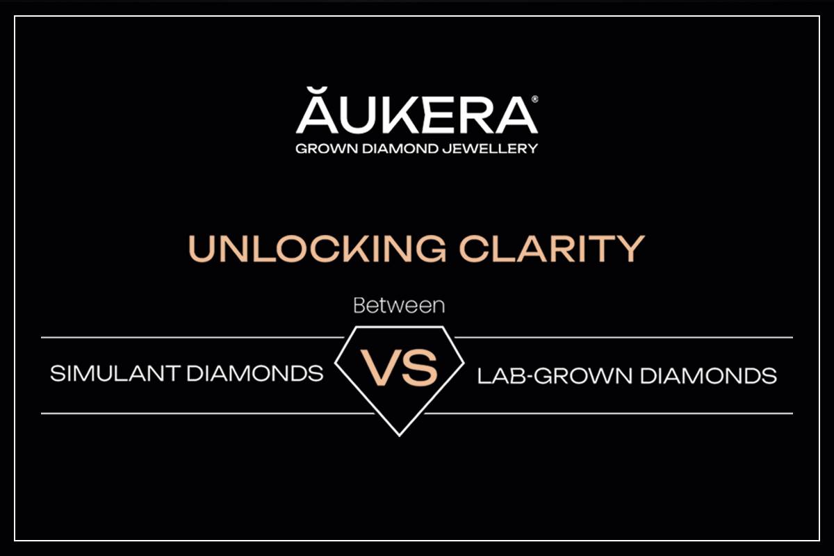 Unlocking Clarity: Discerning Between Simulant Diamonds and Lab-Grown Diamonds