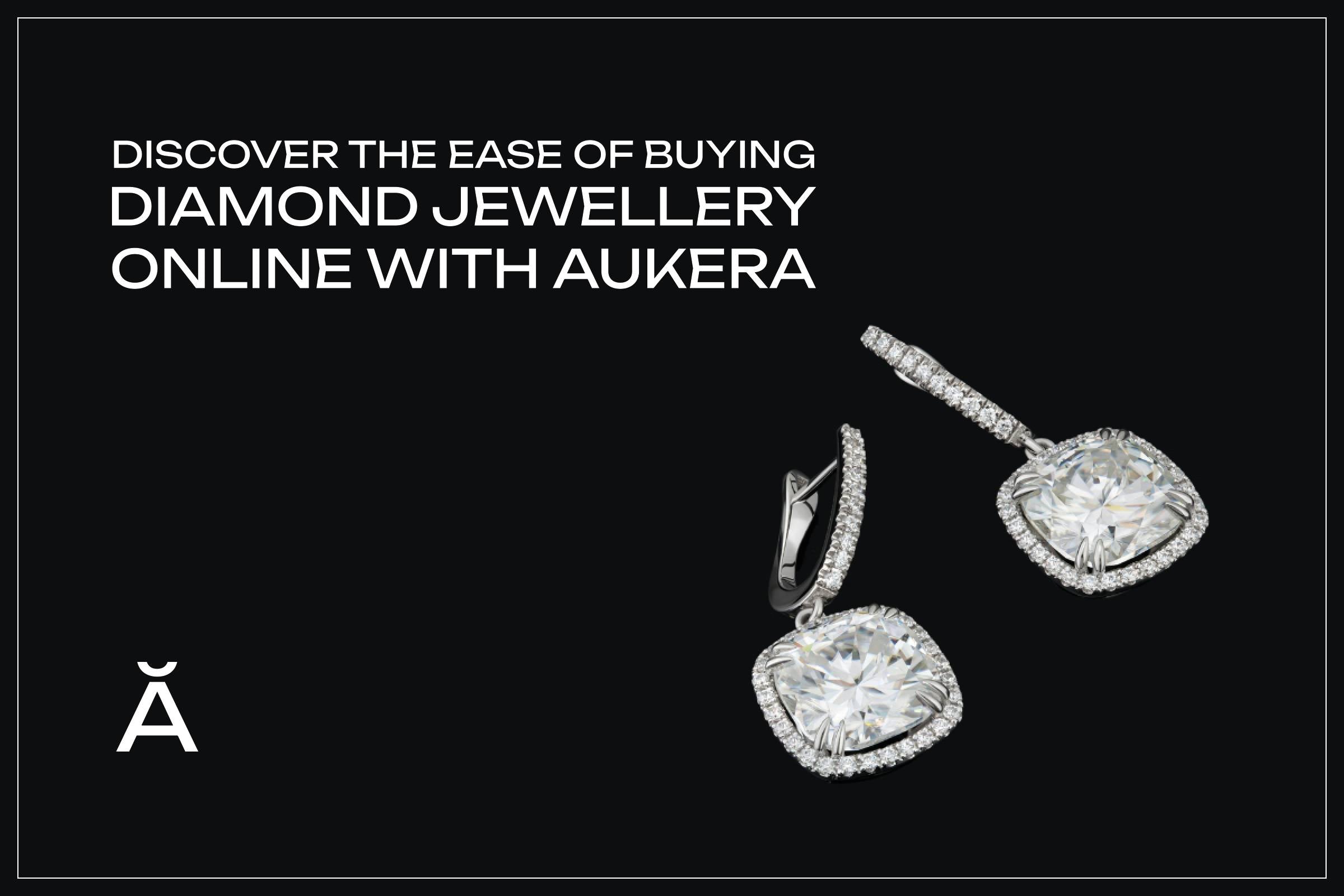 Discover the Ease of Buying Diamond Jewellery Online with Aukera