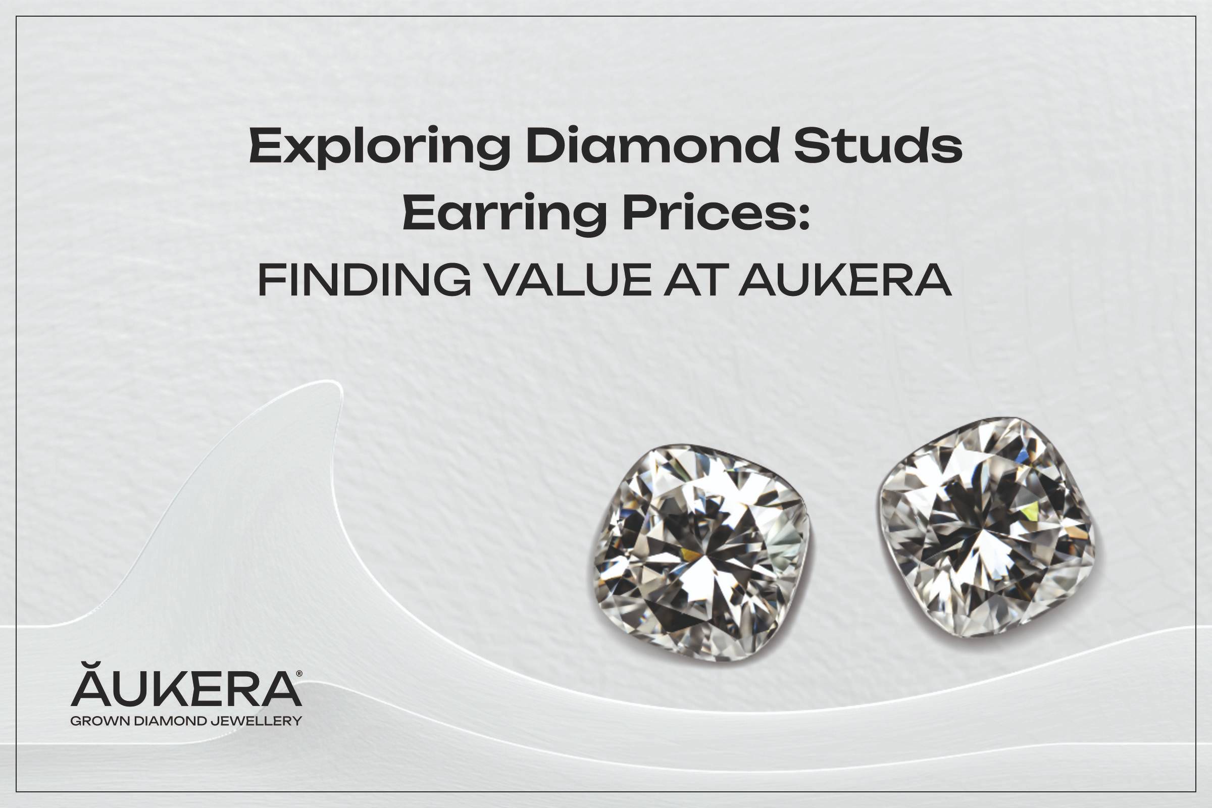 Exploring Diamond Earring Stud Prices: Finding Value at Aukera