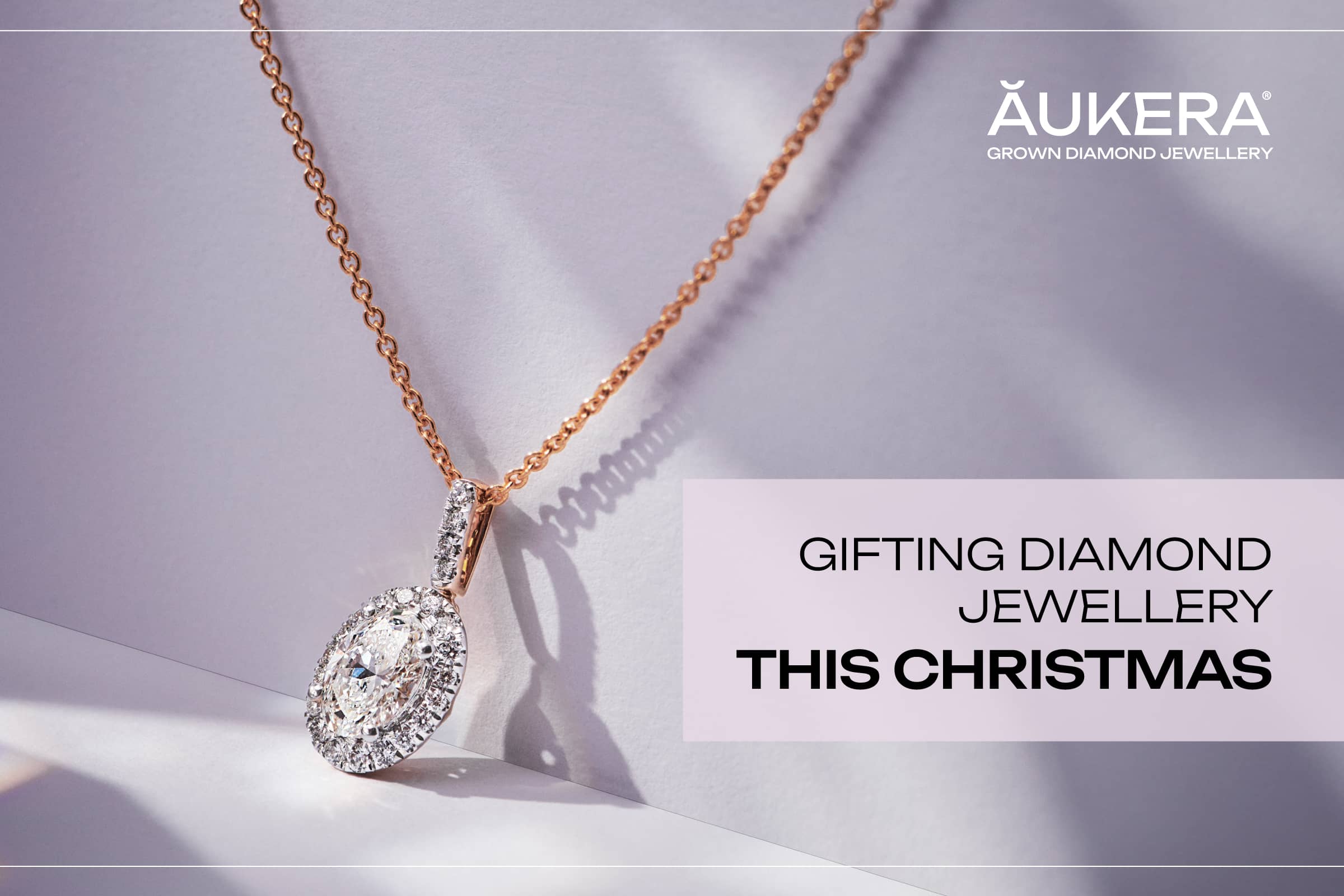 Gifting Diamond Jewellery This Christmas: Top Gifts from Aukera