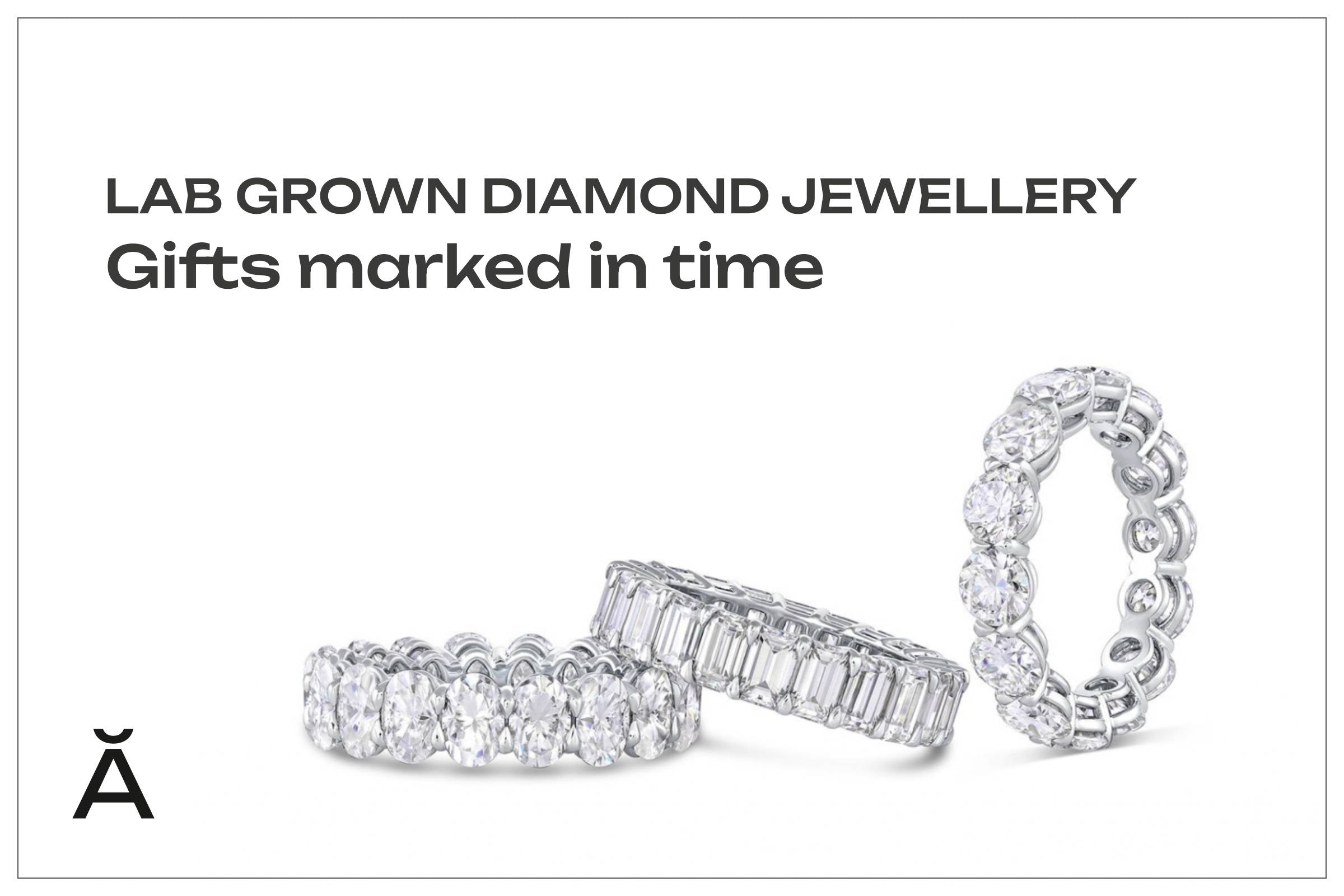 Lab Grown Diamond Jewellery: Gifts marked in time