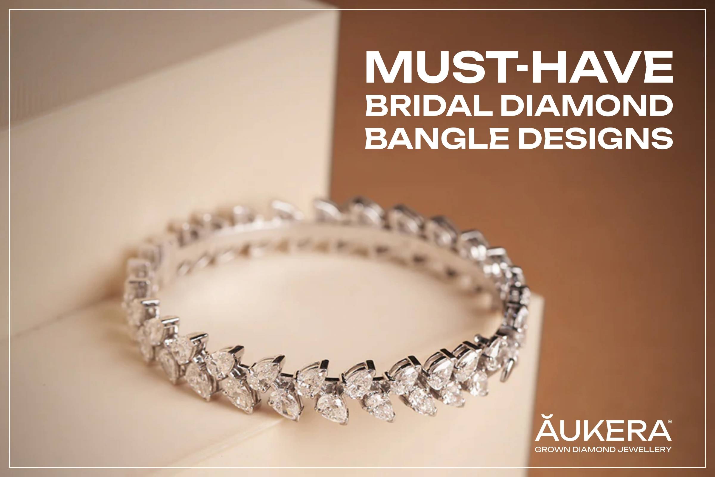 Must-Have Bridal Diamond Bangle Designs: Sparkle on Your Wedding Day