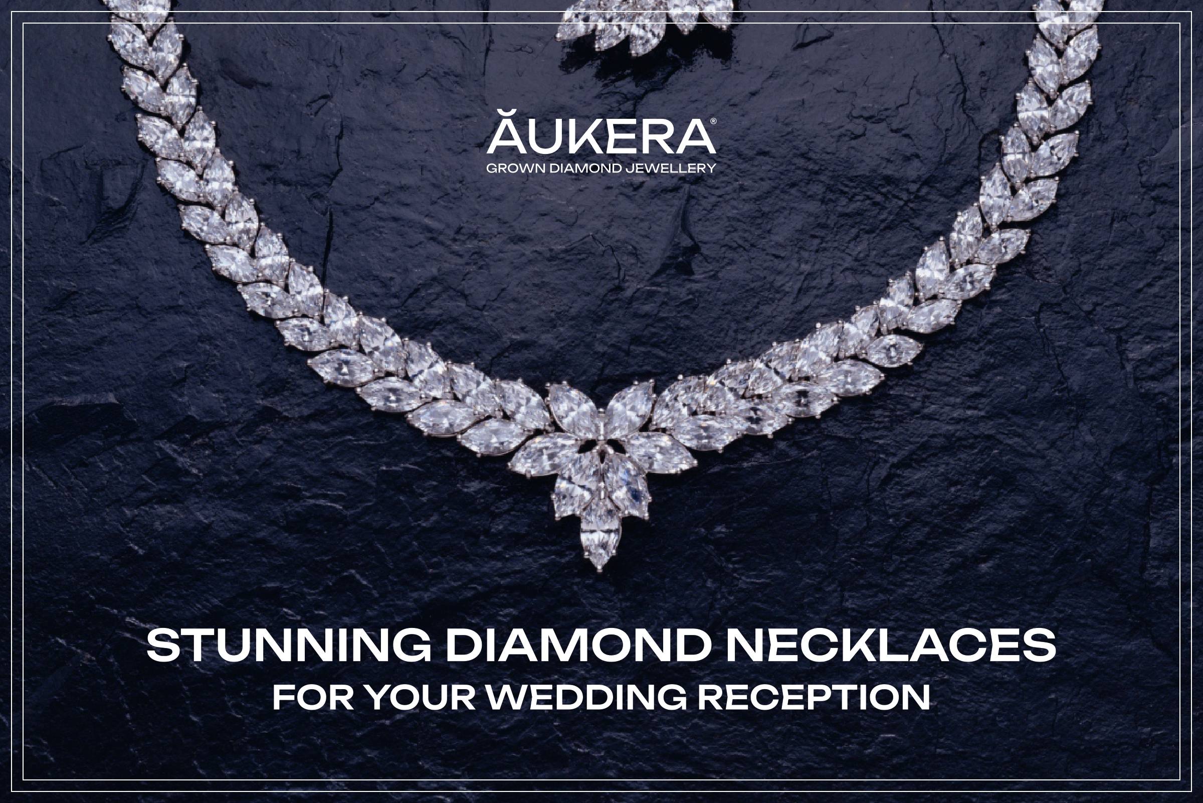 Stunning Diamond Necklaces For Your Wedding Reception