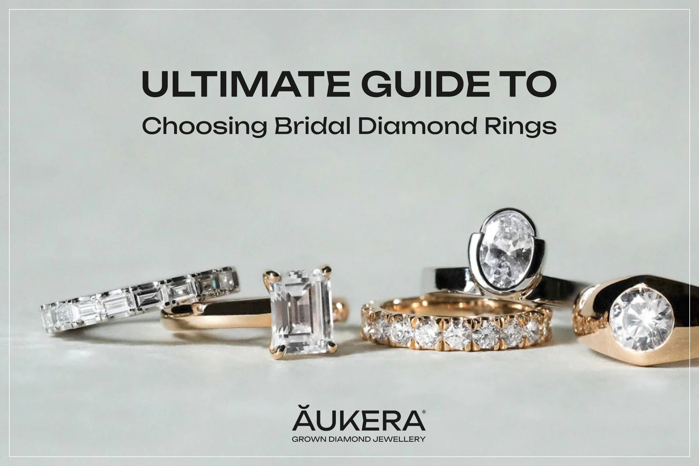 The Ultimate Guide to Choosing Bridal Diamond Rings