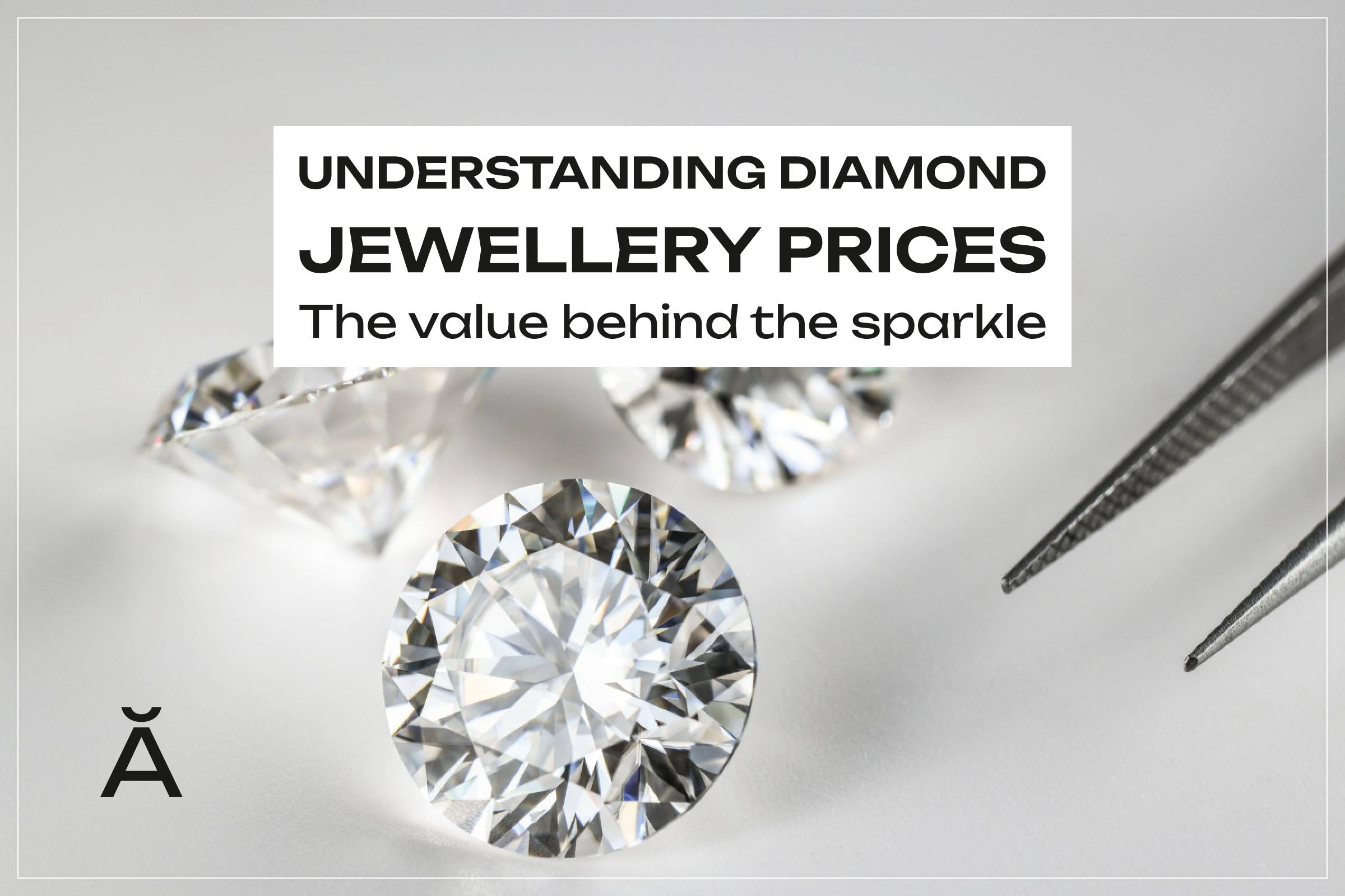 Understanding Diamond Jewellery Prices: The Value Behind the Sparkle